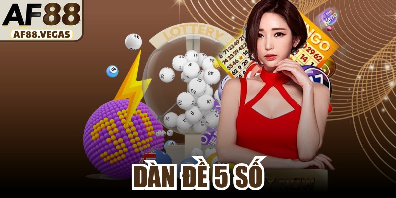 Dàn Đề 5 Số
